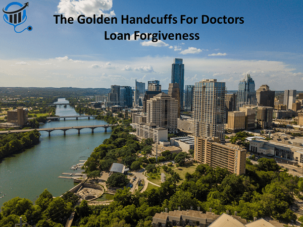 Loan Forgiveness for Doctors