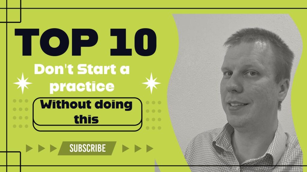 top 10 things to know when starting a medical practice